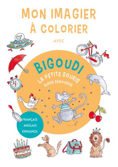 Mon imagier à colorier avec Bigoudi, la petite souris super dégourdie